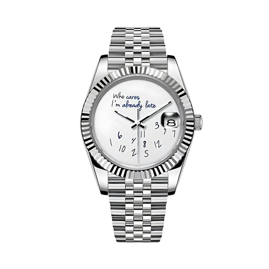 Datejust Who Cares im Always late
